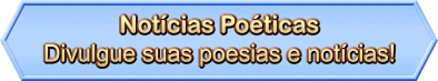 Not&iacute;cias Po&eacute;ticas